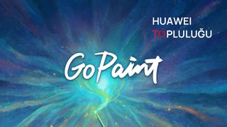 Yaratıcılığınıza İlham Verin: HUAWEI GoPaint Çizim Yarışması Başladı